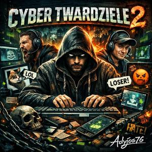 Cyber Twardziele 2
