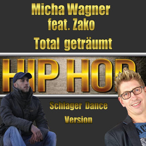 Total geträumt (Hip Hop Schlager Dance Version)