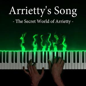 Arrietty's Song (The Secret World of Arrietty Original Soundtrack)