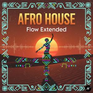 Flow (Afro House extended)