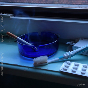 Brosse toi les dents (avec son sperme)