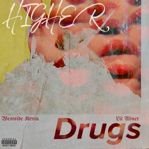 Higher (feat. Lil Abner)