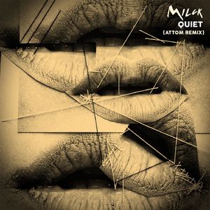 Quiet (Attom Remix)