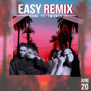 Easy (Remix)