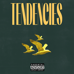 Tendencies