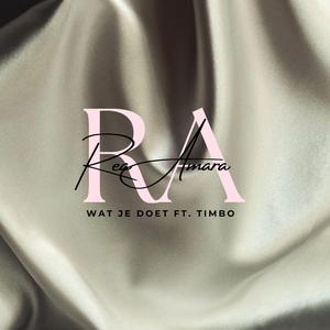 Wat Je Doet (feat. Timbo)