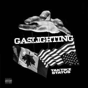 Gaslighting (feat. Status631)