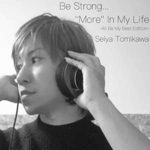 Be Strong... ''More'' In My Life (~AII Be My Best Edition~)