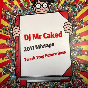 2017 Mixtape Twerk Trap Future Bass Remix