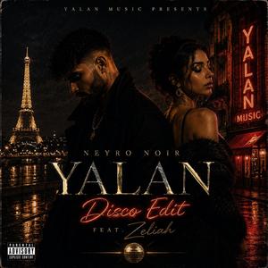 Yalan (feat. Zeliah) (Disco Edit)