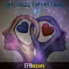 Efb Deejays - You Mess Up My Mind