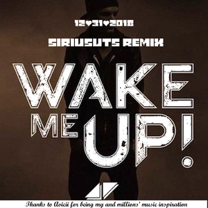 Wake Me Up (SiriusUTS Remix)