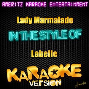 Lady Marmalade (Karaoke Version)