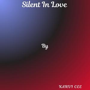 Silent In Love