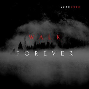 Walk Forever