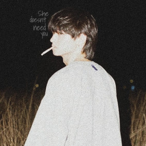 She Doesn't Need You