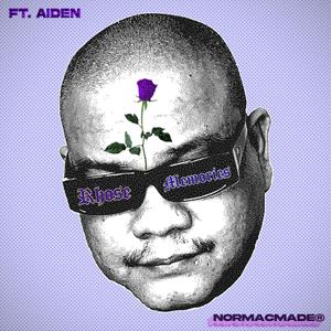Rhose (feat. Aiden & NORMASEA)
