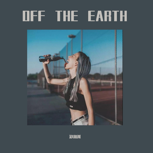 【FREE】“OFF THE EARTH ”Intrumentals