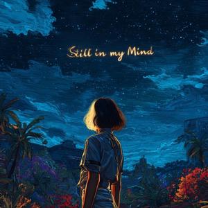 Still in My Mind