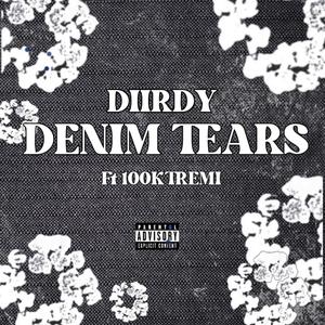 Denim Tears (feat. 100kTremi)
