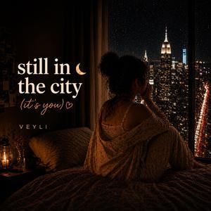 still in the city