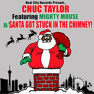 Santa got Stuck in the Chimney (feat. Mighty Mouse)