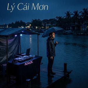 Lý Cái Mơn (Lofi Trap)