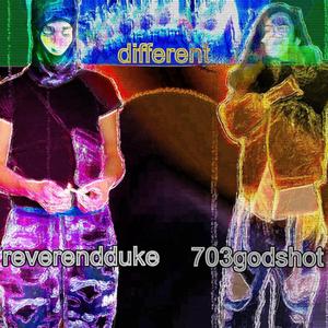 different (feat. reverendduke)