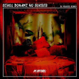 DJ SIHOL DO NAMI SUKSES