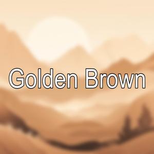 Golden Brown
