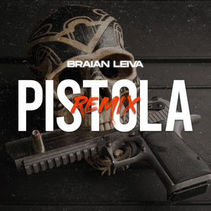 Pistola (Remix)