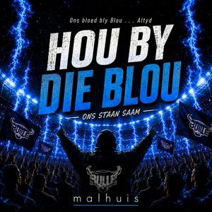 Hou By Die Blou