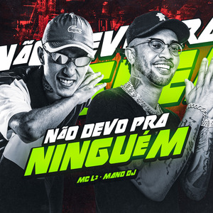 Não Devo pra Ninguem