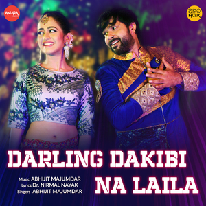 Darling Dakibi Na Laila (From "Mal Mahu Jiban Mati")