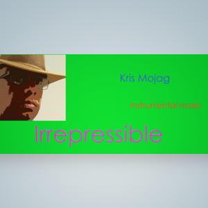 Irrepressible