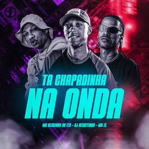 Ta Chapadinha na Onda