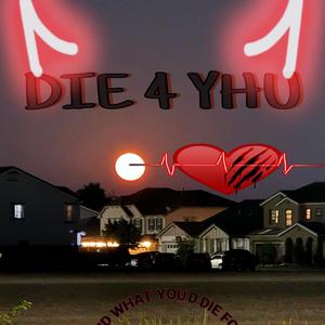 DIE 4 Yhu