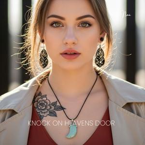 Knock On Heavens Door