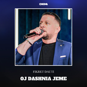 Oj dashnia jeme