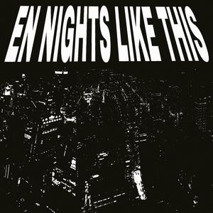 En Nights Like This