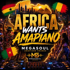 Africa Wants Amapiano