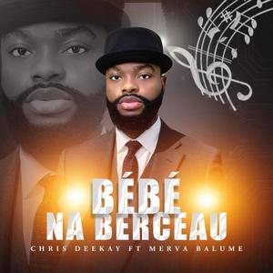 Bébé na Berceau (feat. Merva Balume)
