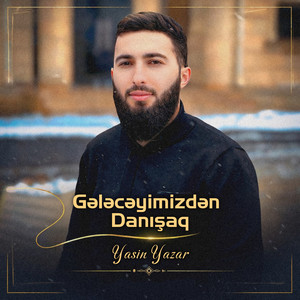 Gələcəyimizdən Danışaq