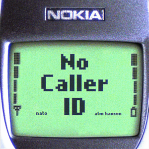 NO CALLER ID (ft. nato)