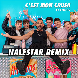 C'est mon crush (Nalestar Remix)