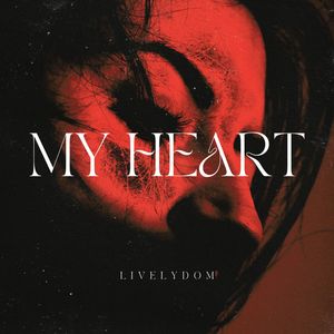 My Heart