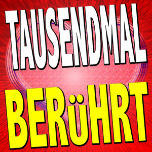 1000 Mal Berührt