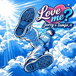 Love Me (feat. Tamja_ii)