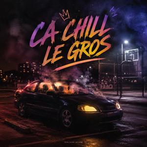 Ca chill le gros