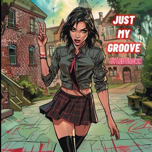 Just My Groove